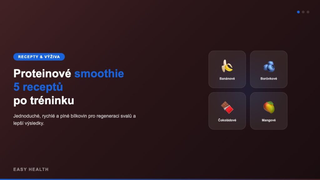 Proteinové smoothie recepty po tréninku – 5 jednoduchých receptů pro regeneraci svalů