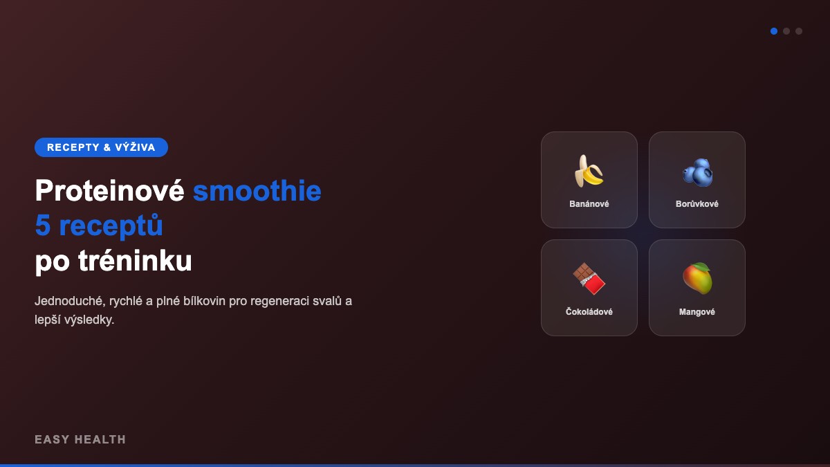 Proteinové smoothie recepty po tréninku – 5 jednoduchých receptů pro regeneraci svalů