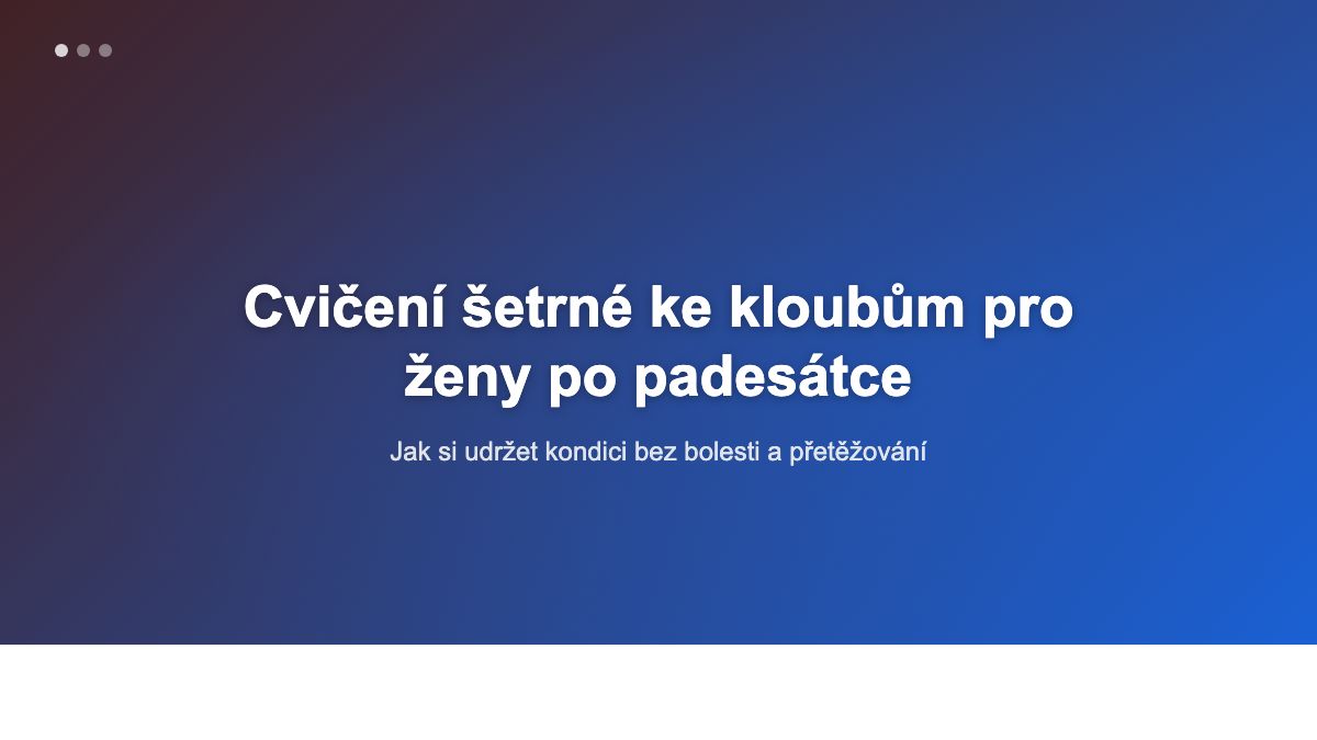 Cvičení šetrné ke kloubům pro ženy po padesátce - Easy Health