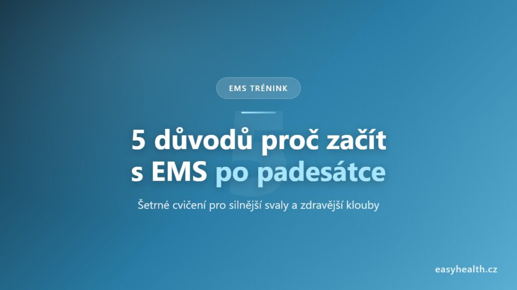 5 důvodů proč začít s EMS tréninkem po padesátce