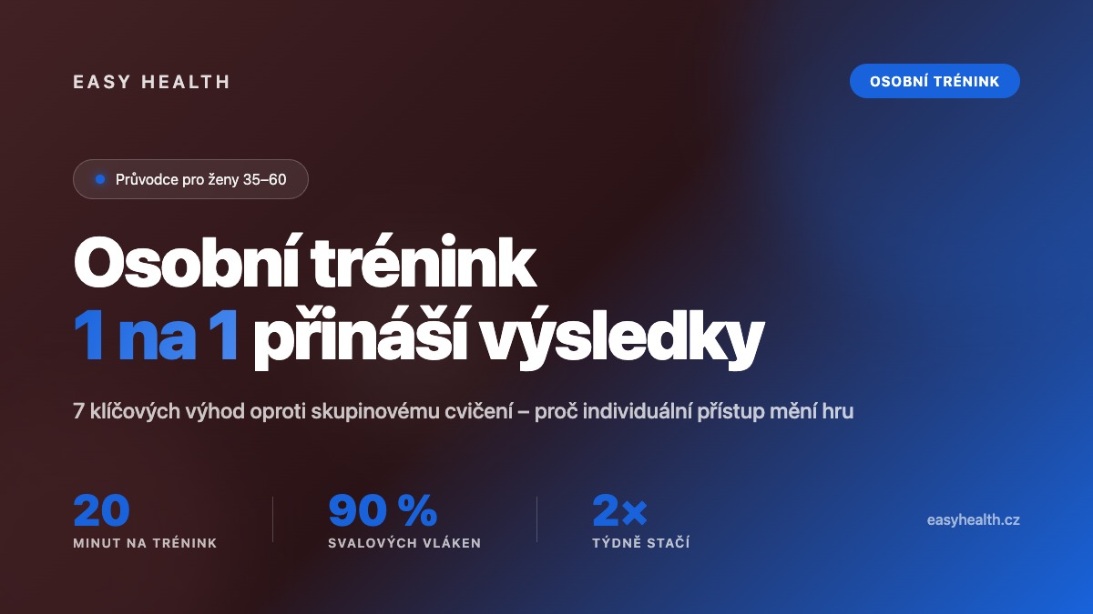 Osobní trénink 1 na 1 – výhody oproti skupinovému cvičení v Easy Health Praha
