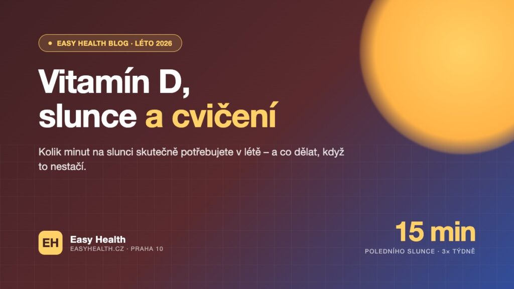 Vitamín D, slunce a cvičení – kolik minut slunce potřebujete v létě