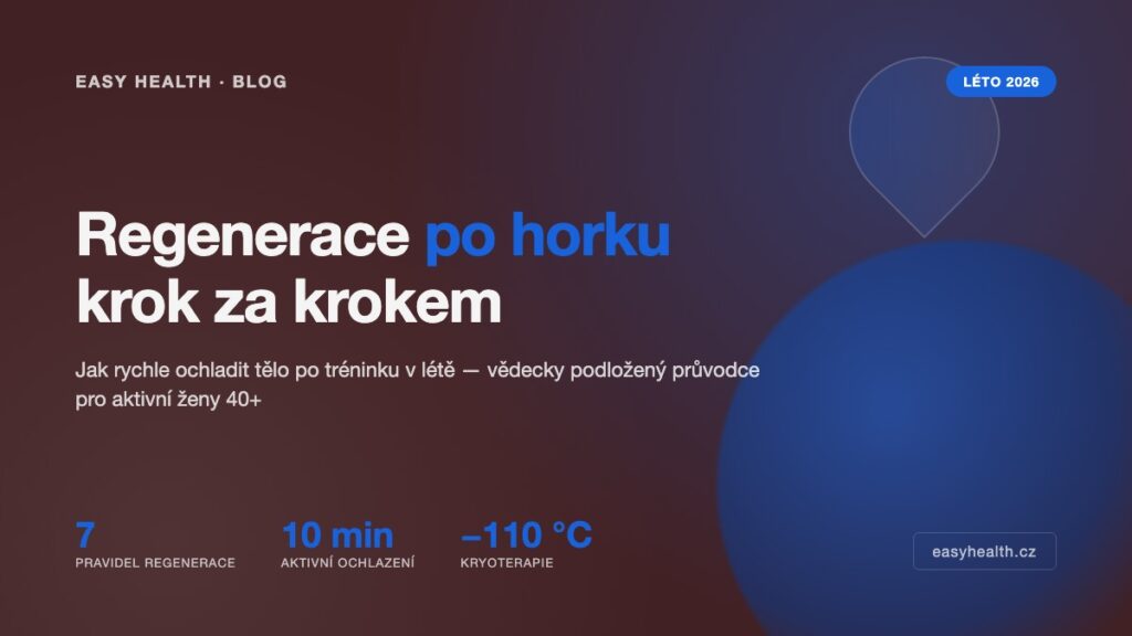 Regenerace po horku – průvodce ochlazením těla po letním tréninku