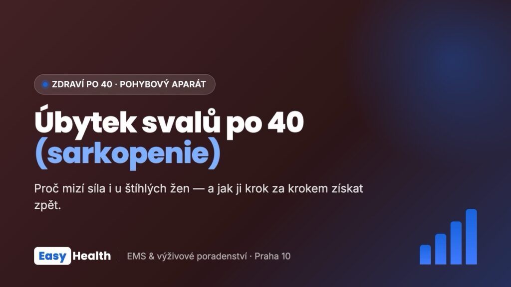 Úbytek svalů po 40 (sarkopenie) – jak zastavit ztrátu svalové hmoty