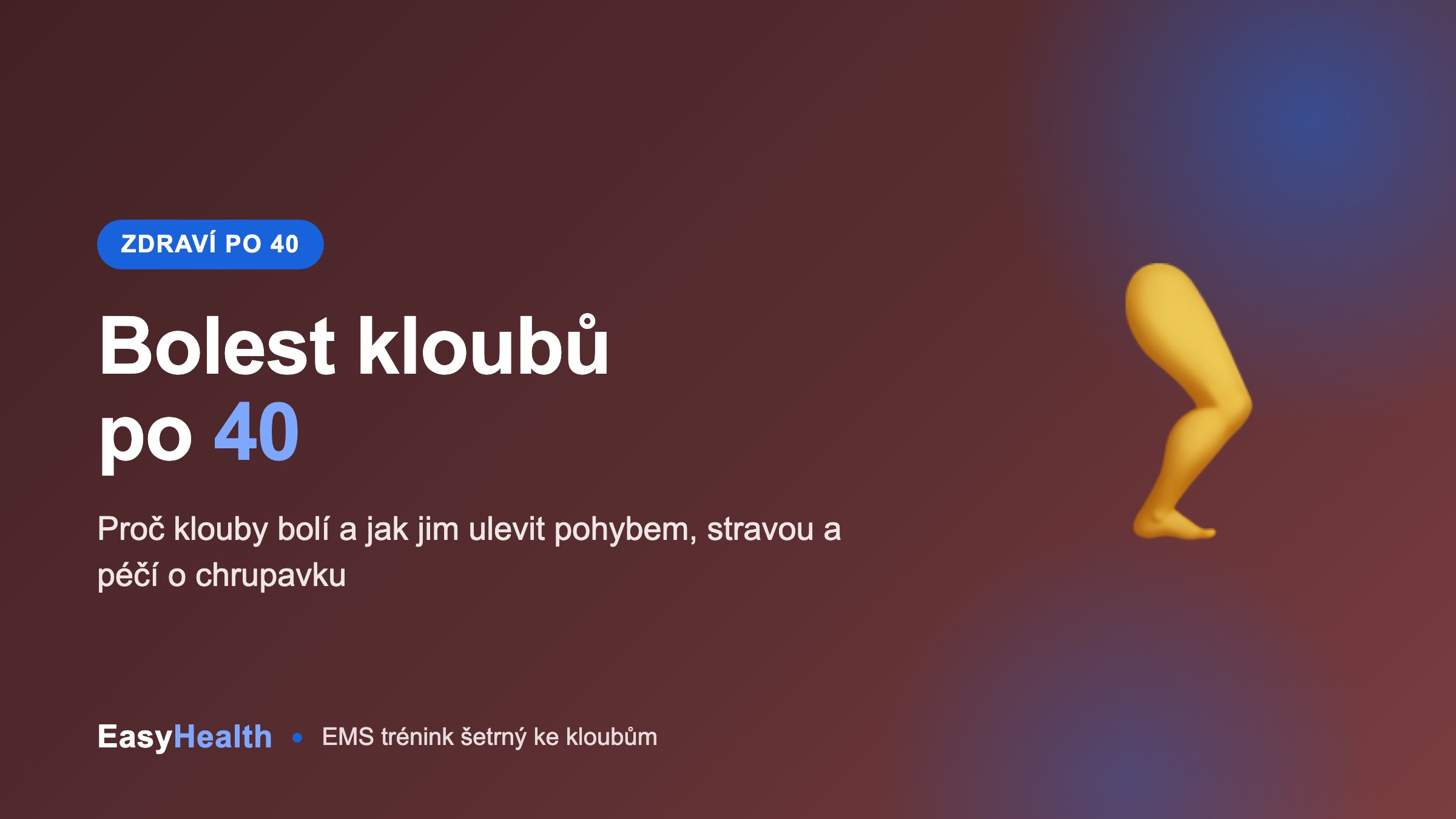 Bolest kloubů po 40 – jak ulevit kloubům pohybem a stravou